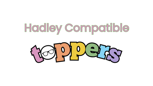 Wish for Hadley Compatible Toppers